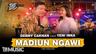Download Lagu DENNY CAKNAN FT YENI INKA MADIUN NGAWI DC MUSIK... MP3 Gratis