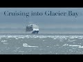 Cruising to Glacier Bay On the ￼Royal princess cruise ship ( Alaska )