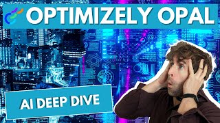 Optimizely Opal... What does this new AI thing do?