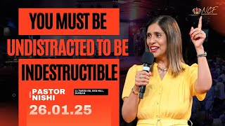 Pastor Nishi - You Must Be Undistracted To Be Indestructible