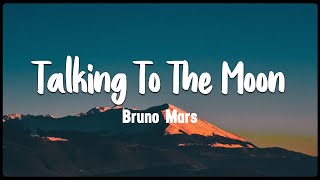 Talking To The Moon - Bruno Mars [Vietsub + Lyrics]