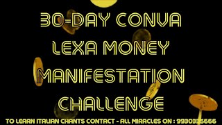 🌟 Unlock Prosperity: 30-Day CONVA LEXA Money Manifestation Challenge 🌟