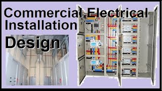 Design procedure of Commercial electrical Installation, Safety, Reliability, Light, HVAC power point