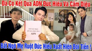 DNA Results of Duc Hieu - Cam Dieu Cause Shock, Manh Quynh Speaks Out Before News of Fake Biologi...