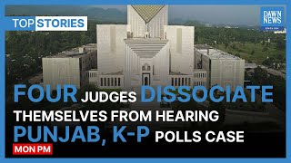 Four Judges Dissociate Themselves From Hearing Punjab, K-P Polls Case | Top Stories