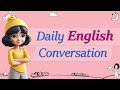 Basic English | Daily English Conversation Practice | Simple English Speaking Skills