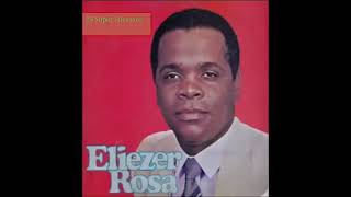 Eliezer Rosa - 20 Super Sucessos