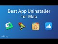 Best App Uninstaller for Mac