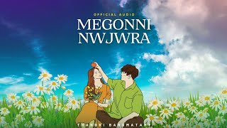 THANGKI BASUMATARY - Megoni Nwjwra (Official Audio) A Romantic Bodo Song 2025