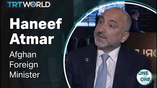 One on One - Afghan Foreign Minister Haneef Atmar