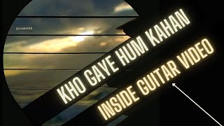 Kho Gaye Hum Kahan (Fingerstyle Guitar Cover) #RelaxingGuitar