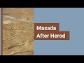 Masada – After Herod