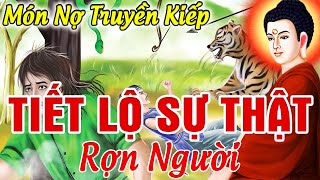 KINH HOÀNG! Món Nợ TRUYỀN KIẾP Tiết Lộ SỰ THẬT Rợn Người Về LOÀI RẮN _ Chuyện Nhân Quả 2023 Hay