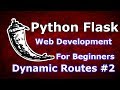2 Python Flask Web Development Dynamic Routes