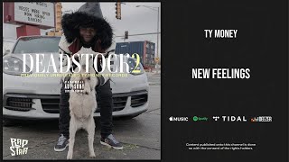 Ty Money - New Feelings (DEADSTOCK 2)