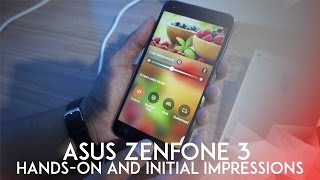 ASUS Zenfone 3 ZE552KL Hands-on and Initial Impressions