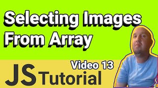 Storing Images inside of Array - JS Tutorial