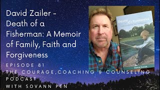 David Zailer interview Death of A Fisherman: A Memoir of Family, Faith and Forgiveness