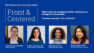 Front & Centered: How the MGH Center for Immigrant Health is Caring for our Immigrant Communities