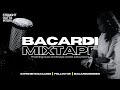 expensive bacardi mix 001 || official mixtape