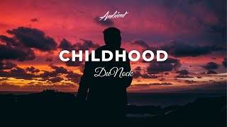 Dunock - Childhood