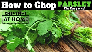 How to Chop Parsley (The Easy Way): Kitchen Hacks and Cooking Tips/Chef at Home Steve Bitonti EP3