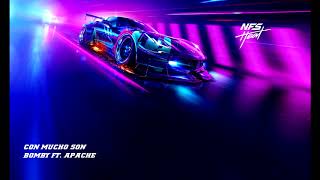 [Need For Speed : Heat Soundtrack] Bomby ft. Apache - Con Mucho Son