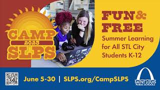 Camp SLPS Is Free Fun Waiting to Happen This Summer!