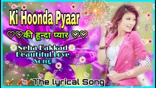 Ki Hoonda Pyaar With Lyrics