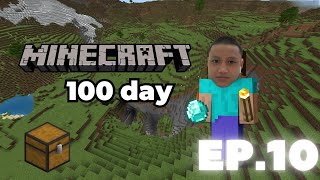 Minecraft 100 วัน  (EP.10)