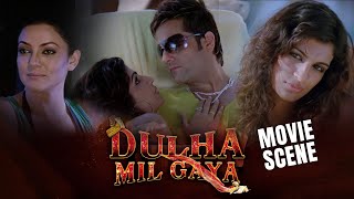 Fardeen Khan Ki Nayi Girlfriend | Dulha Mil Gaya | Movie Scene