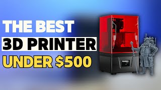 The Best 3D Printers Under $500 in 2024