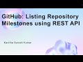 GitHub: Listing Repository Milestones using REST API
