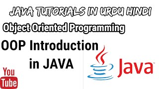#16 OOP Introduction in Java tutorial for beginners in Urdu/Hindi