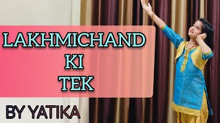 Lakhmichand Ki Tek | Sapna Choudhary | Somvir Kathurwal |  New Haryanvi Song 2021| Ft.YATIKA