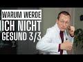 Warum werde ich nicht gesund? Geistige Heilungshindernisse Teil 3/3