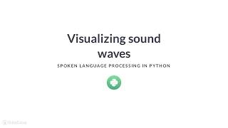 Python Tutorial : Visualizing sound waves
