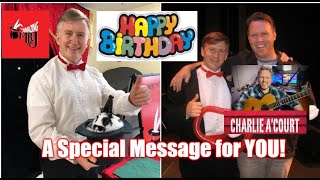 (JTV #60) MR. J's MAGIC BIRTHDAY WISH for YOU, from Award-Winning Blues Star, CHARLIE A'COURT!