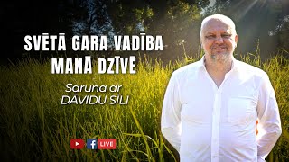 Saruna ar Dāvidu Sīli. Bībeles studijas sarunas /04.02.25/