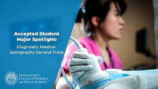 Accepted Major Spotlight: Diagnostic Medical Sonography - General Track