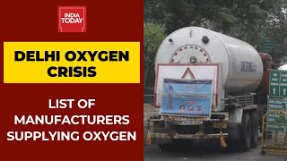 Covid-19 Crisis: List Of Manufactures Supplying Oxygen To Delhi