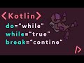Kotlin For Beginners Tutorial (Loops: While, Do-While, Break, Continue)