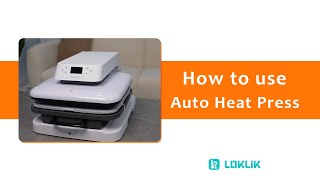 How To Use Auto Heat Press