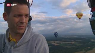 Heilssluftballon Wettkampf Training - Schweiz aktuell 20170814 - gekürzt