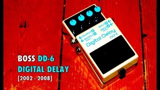 BOSS DD-6 DIGITAL DELAY