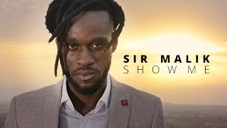 SIR MALIK -SHOW ME - Bande Originale Série Dérapages