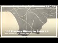 How Building the 110 Freeway Cheated South LA | 110 Harbor Freeway History in South Los Angeles