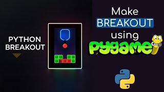 PYTHON BREAKOUT GAME! Easy Pygame Tutorial