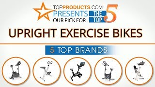 Best Upright Exercise Bike Reviews  – How to Choose the Best Upright Exercise Bike