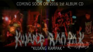 REVIEW UPCOMING 1st album  KUJANG RAMPAK \